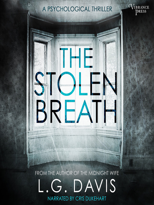Title details for The Stolen Breath by L.G. Davis - Available